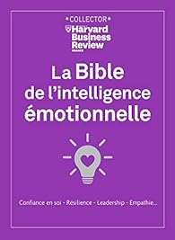 La Bible De L Intelligence Emotionnelle Babelio