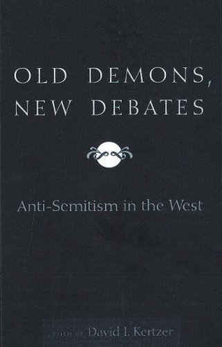 Old Demons, New Debates: Anti-Semitism in the West