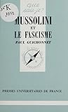 mussolini mort video  Mussolini et le fascisme (Que sais-je ? t. 1225)