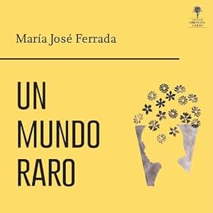 Un mundo raro