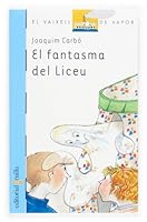 El fantasma del Liceu 8466110321 Book Cover