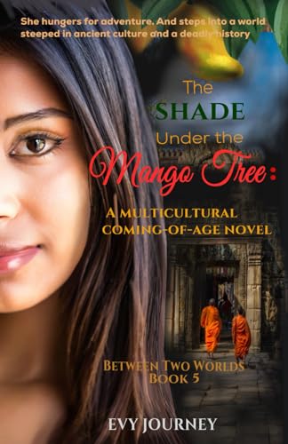 The Shade Under the Mango Tree: 5 (Between Two Worlds) view 2