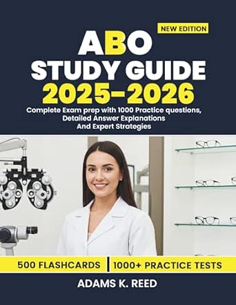 ABO STUDY GUIDE 2025-2026: Complete Exam prep with 1000 Practice ...