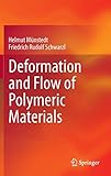 Deformation and Flow of Polymeric Materials
