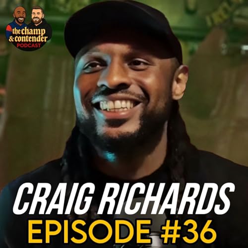 Page de couverture de EP36: In the Ring with Craig Spider Richards Journey to a World Title