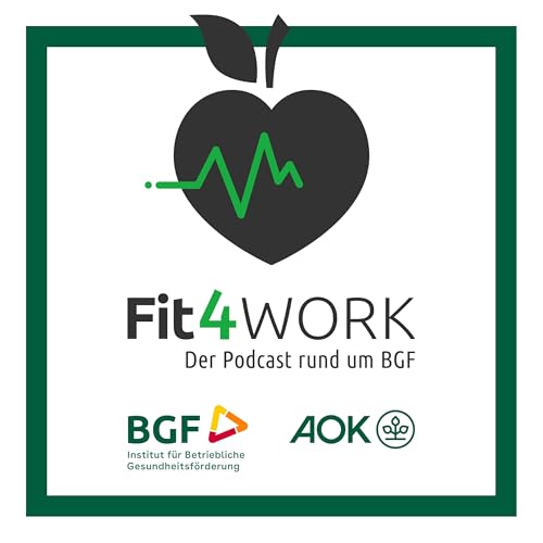 Fit4Work - Der Podcast rund um BGF cover art
