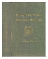 History of Oil Workers International Union - CIO B000R3CYPE Book Cover