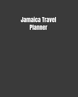Jamaica Travel Planner: My Story Begins In Jamaica: Keep Track Of Your Destinations, Weather, Budget, Schedule, Flights, And Much More