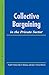 Collective Bargaining in the Private Sector (LERA Research Volumes)