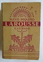 Nuevo Pequeno Larousse Ilustrado: Diccionario Enciclopedico B01M6WL0VZ Book Cover