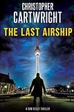 The Last Airship (Sam Reilly)