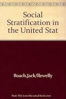 Social stratification in the United States 0138186413 Book Cover