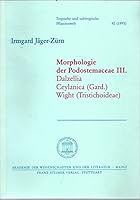 Morphologie Der Podostemaceae III: Dalzellia Ceylanica (Gard.) Wight (Tristichoideae) 3515067132 Book Cover