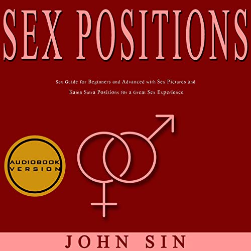 Amazon.co.jp Sex Positions Sex Guide for Beginners and Advanced with