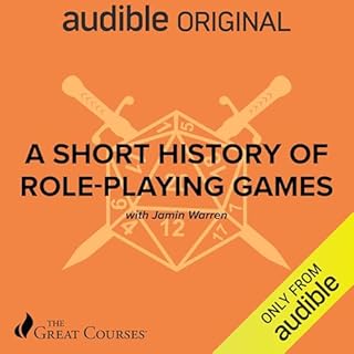 A Short History of Role-Playing Games Audiolibro Por Jamin Warren, The Great Courses arte de portada
