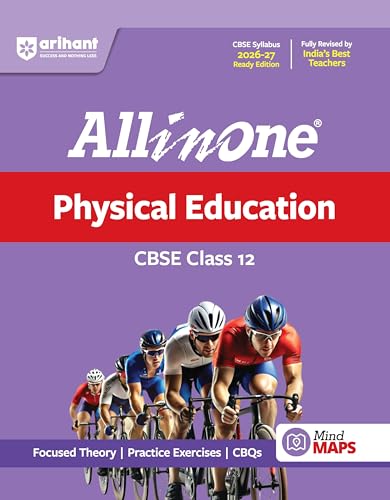 Image of Arihant All in One Physical Education 12 for CBSE Exam 2026-27 | NCERT Based Complete Theory, Practice Exercises, CBQs, A-R, Sample Papers & Mind Maps | Revised Edition as per Syllabus