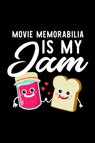 Movie Memorabilia Is My Jam: Funny Notebook for Movie Memorabilia Fan | Great Christmas & Birthday Gift Idea for Movie Memorabilia Fan | Movie Memorabilia Journal | 100 pages 6x9 inches image 3