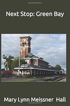 Paperback Next Stop: Green Bay Book