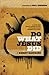 Do What Jesus Did: A Real-Life Field Guide to Healing the Sick, Routing Demons and Changing Lives Forever