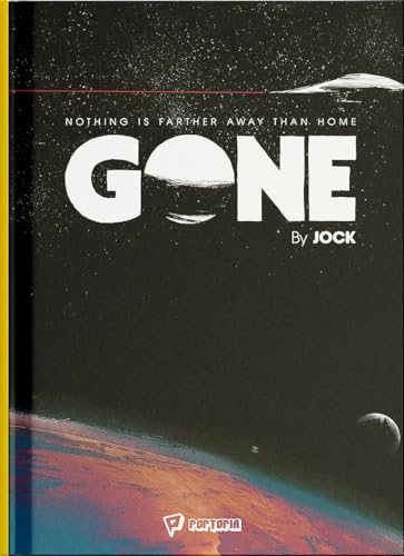 Gone: Nada é mais distante que um lar (Volume 1)