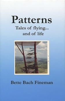 Hardcover Patterns: Tales of Flying and of Life Book