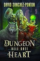 Dungeon Heart: Hell Gate B09SV2C2JT Book Cover