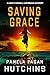 Saving Grace (Katie & Annalise Book 1)