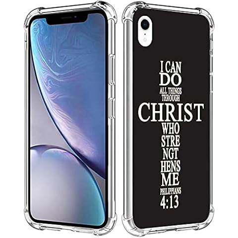 CCLOT XR Case - Case for 10R Cover Compatible for iPhone XR I Can Do All Things Through Christ Who Strengthens Me Philippians Christian Jesus Bible (TPU Protective Silicone Bumper Skin) Cover