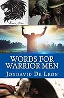Words for Warrior Men 154871982X Book Cover