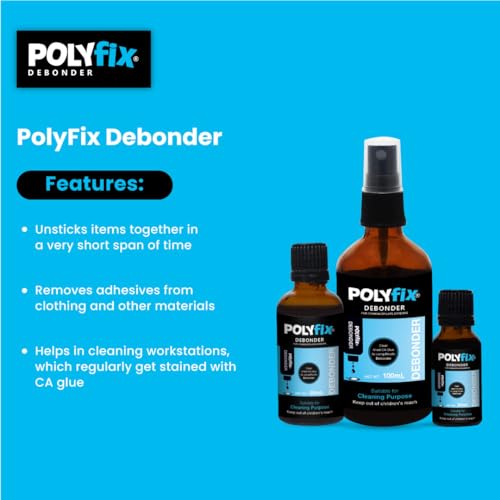 Image of Polyfix Debonder for Cleaning For Removing Dried Cyanoacrylate Adhesive from any surface or Clothes,Wooden Substances, Leather Surfaces, Metals etc, Non-Whitening. 100ml