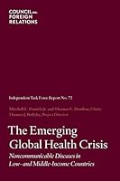 The Emerging Global Health Crisis: Noncommunicable Diseases in Low- And Middle-Income Countries 087609616X Book Cover