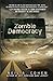 Zombie Democracy (Exit Zero Trilogy)