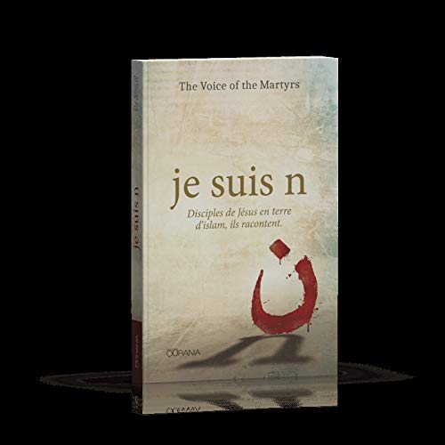  je suis n : Disciples de Jésus en terre d'Islam, ils racontent Gratuit