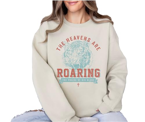 The Heavens Are Roaring Christian Sweatshirt, Church Sweatshirt, Faith Based Shirt, Christian Gifts, Bible Verse Sweatshirt,Faith Sweatshirt
