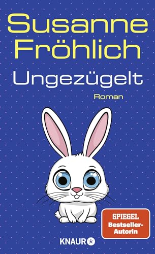 Ungezügelt: Roman (Ein Andrea...