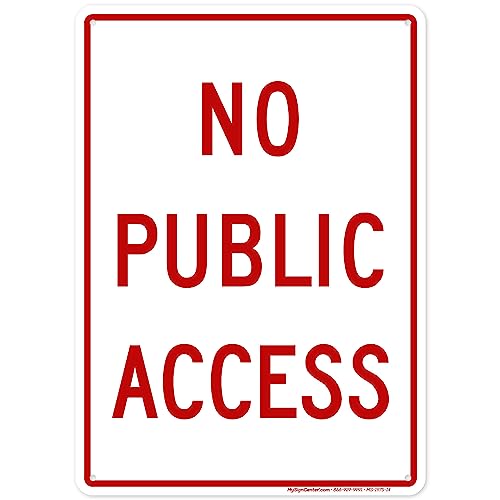 Panneau no public access résistant à la rouille et décoloration