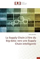 La Supply Chain à l'ère du big-data: vers une Supply Chain intelligente 3841678629 Book Cover