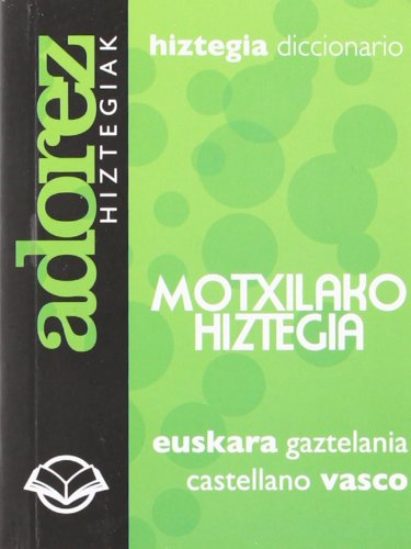 Adorez 12 - Motxilako Hiztegia (eusk/gazt) Adorez 12 - Motxilako Hiztegia (eusk/gazt)