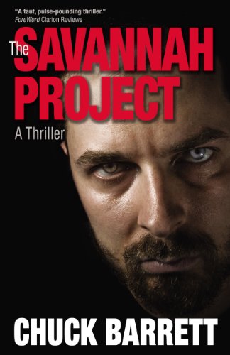 The Savannah Project (The Action-Packed Jake Pendleton Political Thriller series Book 1)