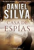 CASA DE ESPÍAS (Gabriel Allon)