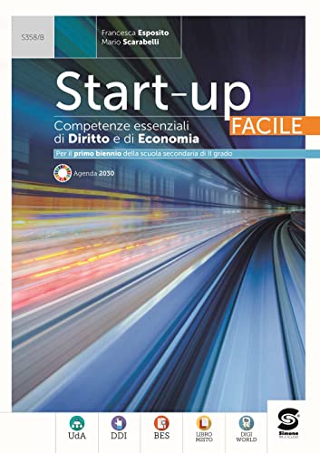 Start up facile. Competenze essenziali di dirtto ed economia. Per le Scuole superiori. Con e-book. Con espansione online