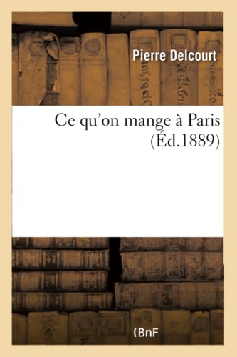 CE Qu'on Mange À Paris (Sciences) (French Edition)