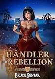 Händler der Rebellion (Ard's Eid 5)