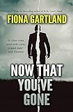 Now That You've Gone (A Beatrice Barrington Thriller Book 2)