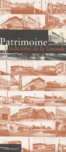 Patrimoine industriel de la gironde