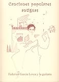 GARCIA LORCA - Canciones Poulares Antiguas para Guitarra Tab (Cano)