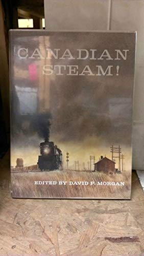 Canadian Steam! B000SN3DVC Book Cover