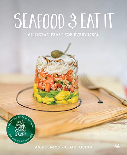 Seafood & Eat it: An ocean feast for every meal (English Edition) Seafood & Eat it: An ocean feast for every meal (English Edition)