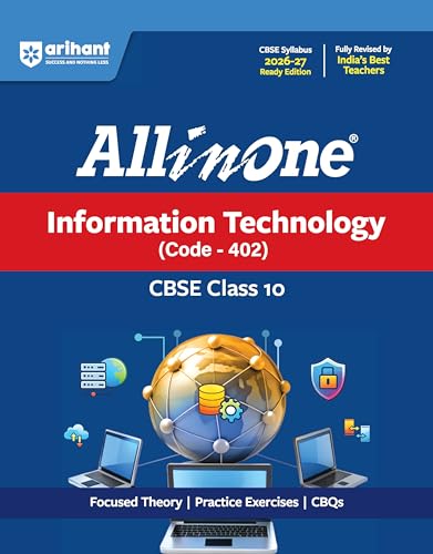 Image of Arihant All in One Information Technology (402) Class 10 for CBSE Exam 2026-27 | NCERT Based Complete Theory, Practice Exercises, CBQs, A-R, Sample Papers & Mind Maps | Revised Edition Syllabus