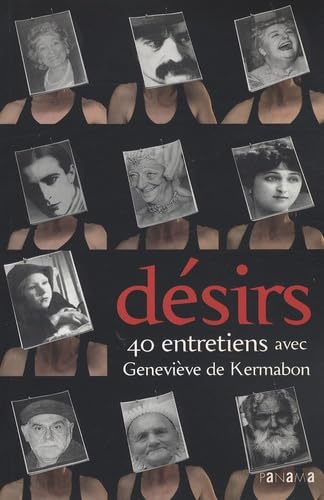 Désirs: 40 Entretiens avec Geneviève de Kermabon